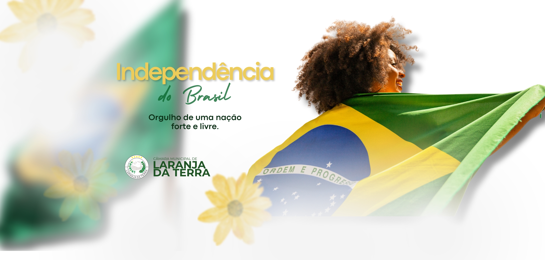 Dia da Independência do Brasil - 07 de Setembro